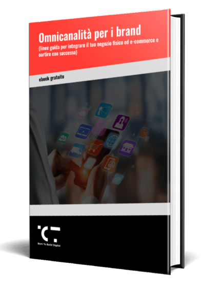 Ebook gratuito Omnicanalità per i brand 2022 Ebook gratuito Omnicanalità per i brand 2022