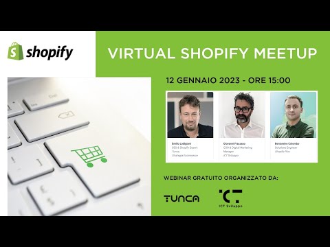 Shopify Meetup Gennaio 2023 | By ICT Sviluppo & Tunca