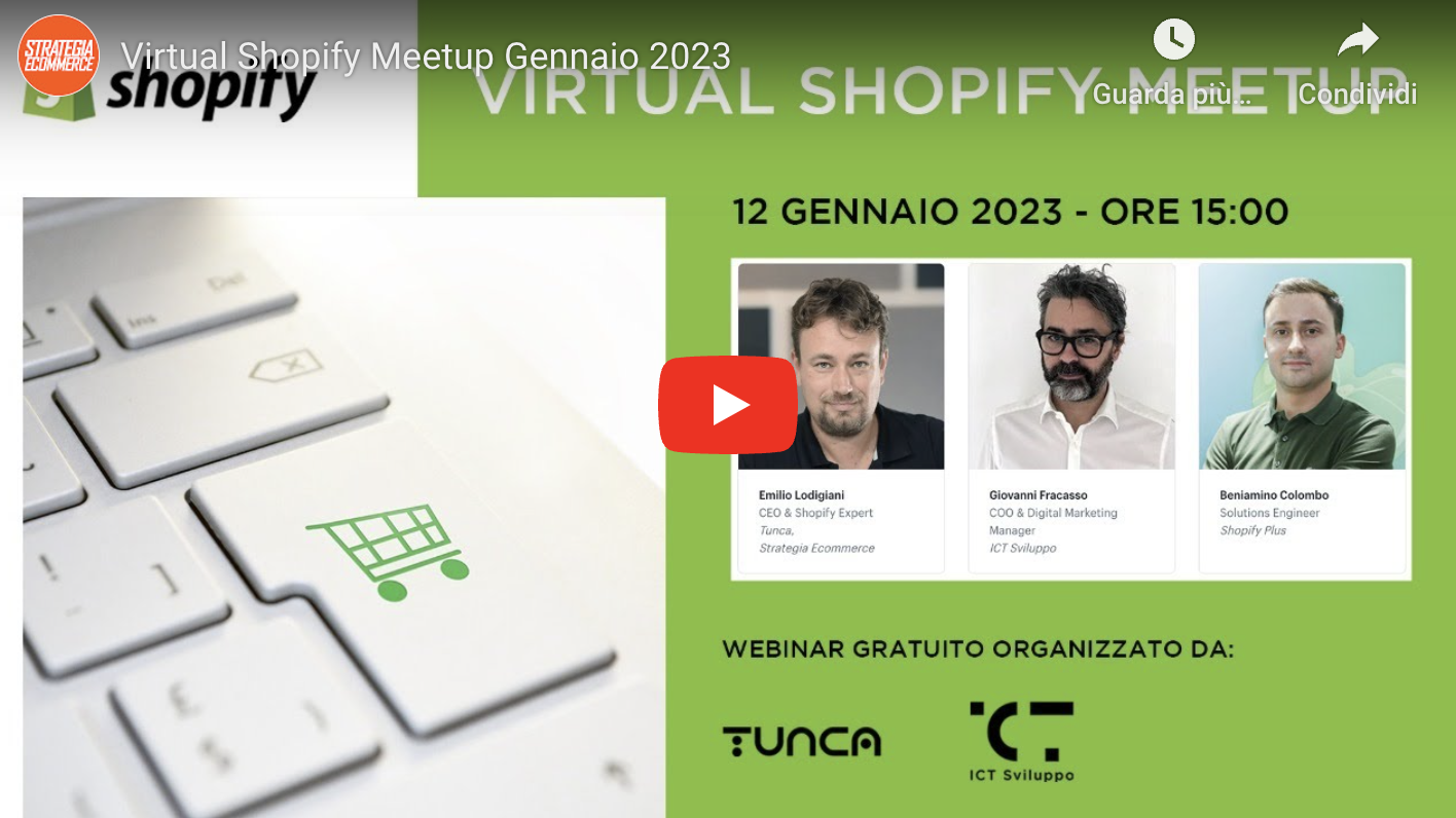 Shopify Meetup Gennaio 2023 | By ICT Sviluppo & Tunca